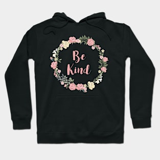 Be Kind Hoodie